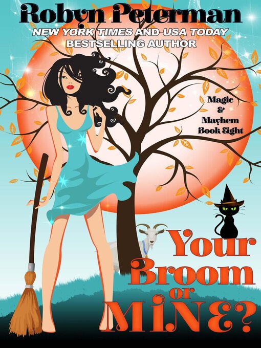 Title details for Your Broom or Mine? by Robyn Peterman - Available